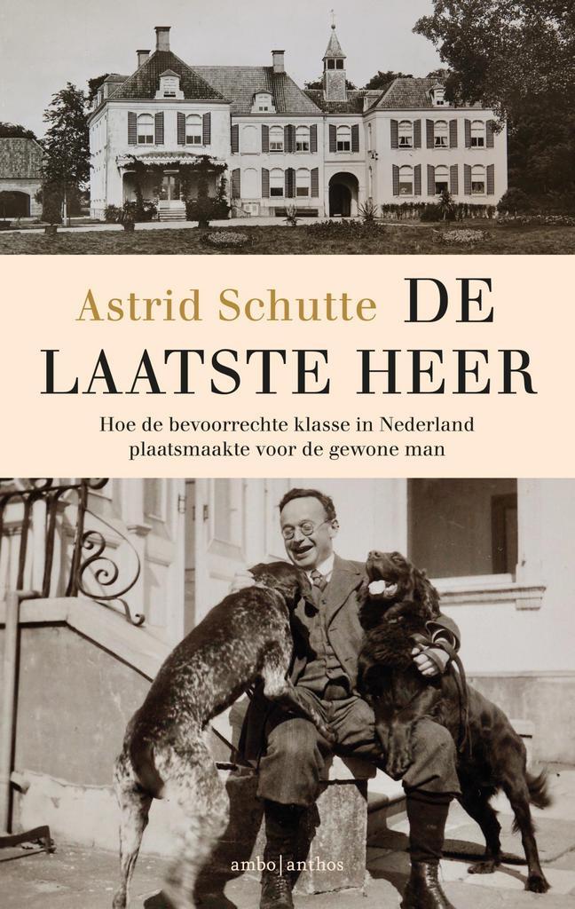 De laatste heer 9789026348778 Astrid Schutte, Boeken, Literatuur, Gelezen, Verzenden