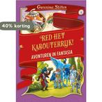 Red het kabouterrijk! / Avonturen in Fantasia / 6, Boeken, Verzenden, Zo goed als nieuw, Geronimo Stilton