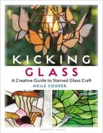 9781789940497 Kicking Glass Neile Cooper, Verzenden, Nieuw, Neile Cooper