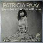 Patricia Paay - Some day my prince will come - Single, Gebruikt, 7 inch, Pop, Single
