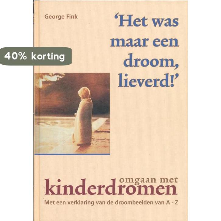 Het was maar een droom, lieverd! 9789038902975 G. Fink, Boeken, Psychologie, Gelezen, Verzenden