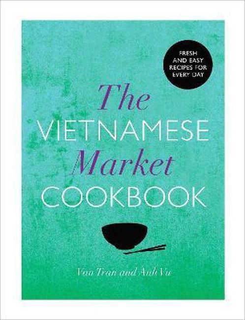 9780224095617 Vietnamese Market Cookbook, Boeken, Kookboeken, Nieuw, Verzenden
