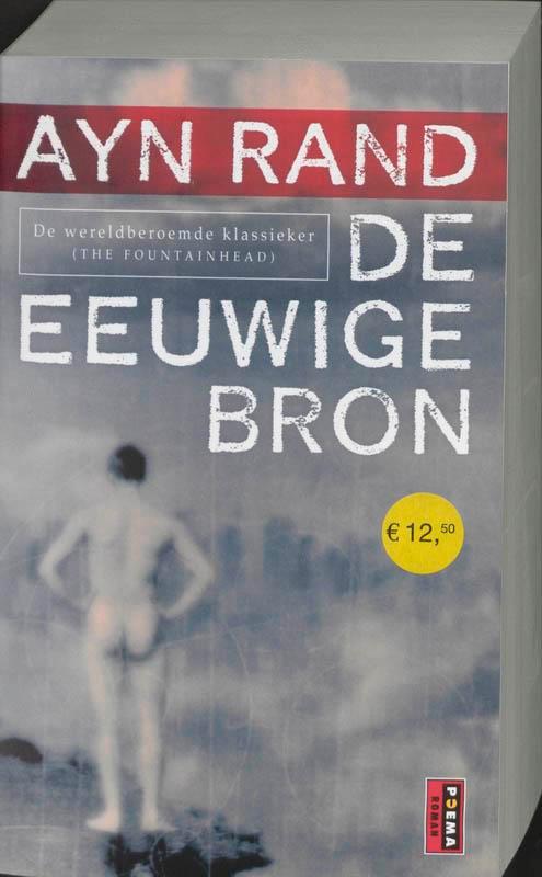 De eeuwige bron / ReuzePoema 9789024560417 Ayn Rand, Boeken, Romans, Gelezen, Verzenden