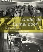 Onder de tunnel door 9789061007227 Henk van der Maas, Boeken, Verzenden, Gelezen, Henk van der Maas