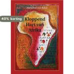 Kloppend hart van Afrika 9789048427338 Marianne van Bakel, Verzenden, Gelezen, Marianne van Bakel