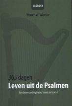 365 dagen leven uit de Psalmen 9789492234162, Boeken, Verzenden, Zo goed als nieuw, Warren W. Wiersbe