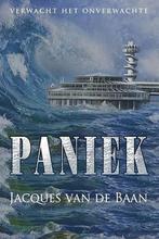 Paniek 9789033129001 Baan, Boeken, Gelezen, Baan, Jacques van de, Verzenden