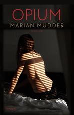 Opium 9789044627176 Marian Mudder, Verzenden, Gelezen, Marian Mudder