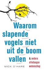 Waarom slapende vogels niet uit de boom vallen & andere, Verzenden, Zo goed als nieuw