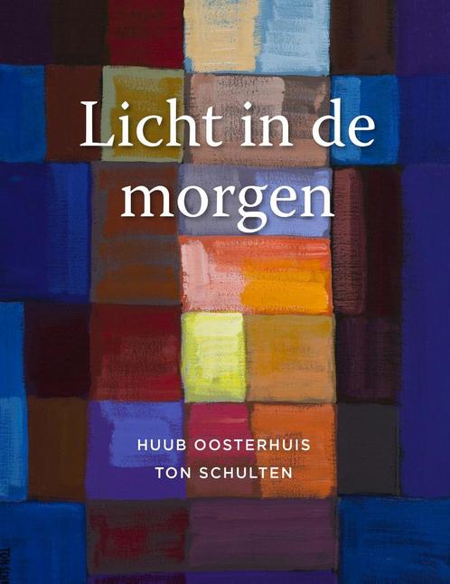 Licht in de morgen 9789025906436 Huub Oosterhuis, Boeken, Esoterie en Spiritualiteit, Gelezen, Verzenden