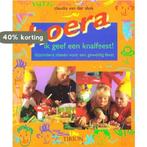 Hoera, ik geef een knalfeest ! 9789051217766, Boeken, Verzenden, Gelezen, C. van der Sluis
