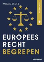 Recht begrepen - Europees recht begrepen, 9789462909236, Boeken, Verzenden, Zo goed als nieuw, Studieboeken
