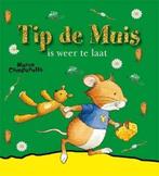 Tip de Muis is weer te laat / Tip de Muis / 13 9789490111120, Verzenden, Gelezen, Anna Casalis