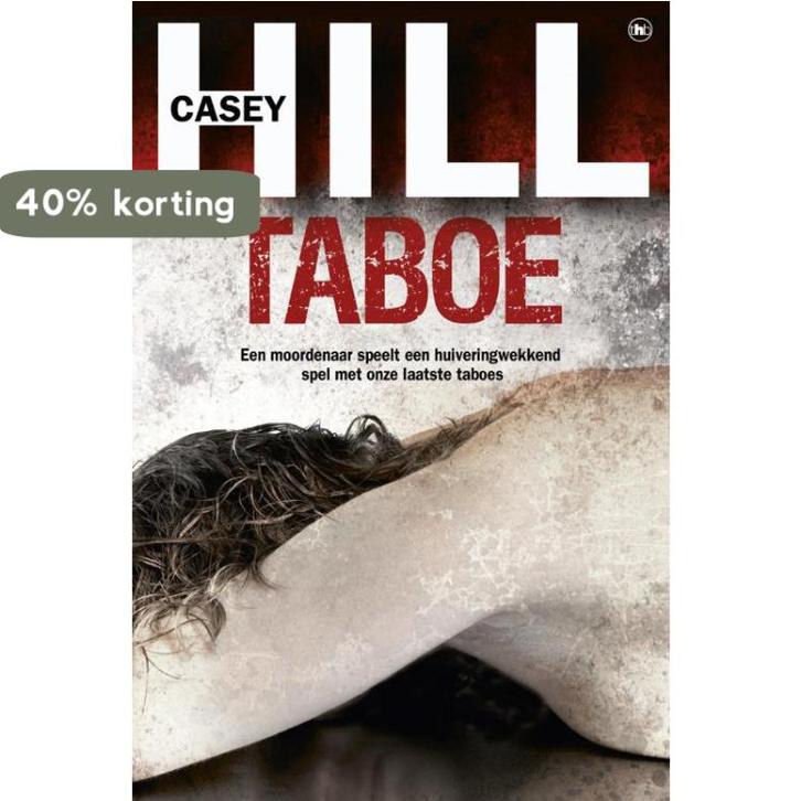 Taboe 9789044332520 Casey Hill, Boeken, Thrillers, Zo goed als nieuw, Verzenden