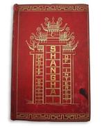 C. E. Darwent - Shanghai. A handbook for travellers and, Antiek en Kunst
