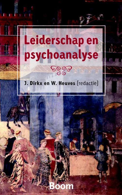 Leiderschap en psychoanalyse 9789461052339, Boeken, Psychologie, Gelezen, Verzenden