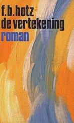 De vertekening / Grote ABC / nr. 758 9789029521123 F.B. Hotz, Verzenden, Gelezen, F.B. Hotz