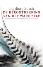 De herontdekking van het ware zelf 9789045029818, Verzenden, Zo goed als nieuw, Ingeborg Bosch