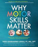 9781633934573 Why Motor Skills Matter Tara Liddle, Nieuw, Tara Liddle, Verzenden