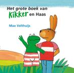 Het Grote Boek Van Kikker En Haas 9789025853402, Boeken, Kinderboeken | Baby's en Peuters, Gelezen, Max Velthuijs, Verzenden
