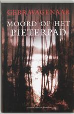 Moord op het Pieterpad 9789056721244 Gebr. Wagenaar, Verzenden, Gelezen, Gebr. Wagenaar