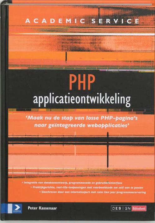 PHP applicatieontwikkeling / Design Bibliotheek P. Kassenaar, Boeken, Informatica en Computer, Gelezen, Verzenden
