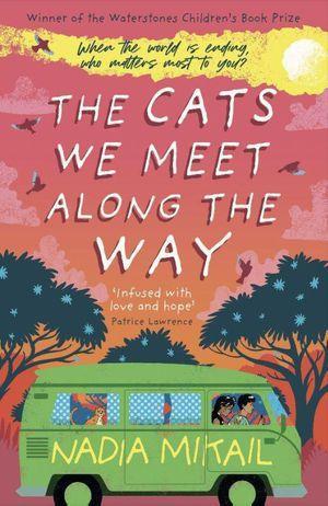 The Cats We Meet Along The Way |  NIEUW | Mikail, Nadia | 97, Boeken, Kinderboeken | Jeugd | 10 tot 12 jaar, Nieuw, Ophalen of Verzenden