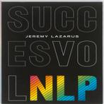 Succesvol NLP 9789043022040 Jeremy Lazarus, Boeken, Psychologie, Verzenden, Gelezen, Jeremy Lazarus