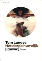Het derde huwelijk 9789044619997 Tom Lanoye, Verzenden, Gelezen, Tom Lanoye