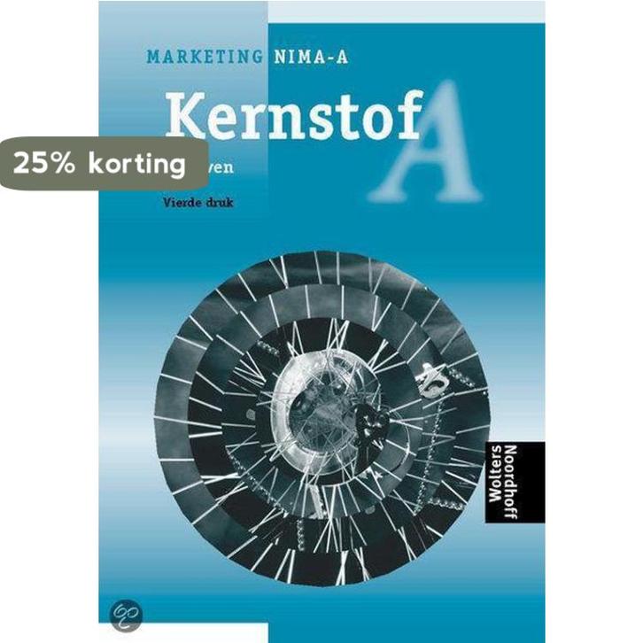 Marketing NIMA-A Kernstof Opgaven 9789001653941, Boeken, Schoolboeken, Zo goed als nieuw, Verzenden