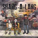 Shang-A-Lang - Waiting For The End, Cd's en Dvd's, Vinyl | Rock, Gebruikt, Ophalen of Verzenden