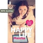 Happy life 9789461561589 Mascha, Verzenden, Gelezen, Mascha