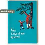 Van jongs af aan geleerd 9789036702744 Toos Zuurveen, Verzenden, Gelezen, Toos Zuurveen