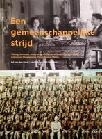 Een gemeenschappelijke strijd 9789090218175 T. Schouten, Verzenden, Gelezen, T. Schouten