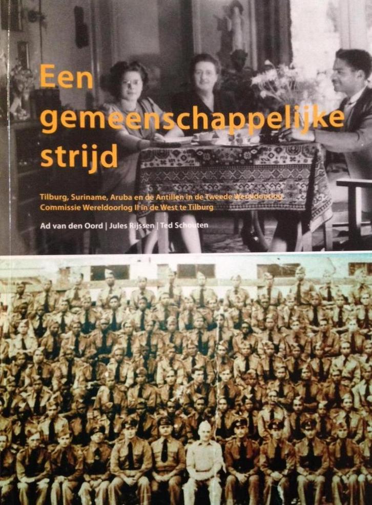 Een gemeenschappelijke strijd 9789090218175 T. Schouten, Boeken, Geschiedenis | Wereld, Gelezen, Verzenden