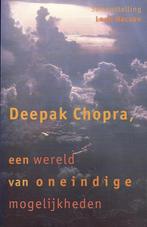 Deepak Chopra, een wereld van oneindige mogelijkheden - Leon, Boeken, Esoterie en Spiritualiteit, Verzenden, Nieuw