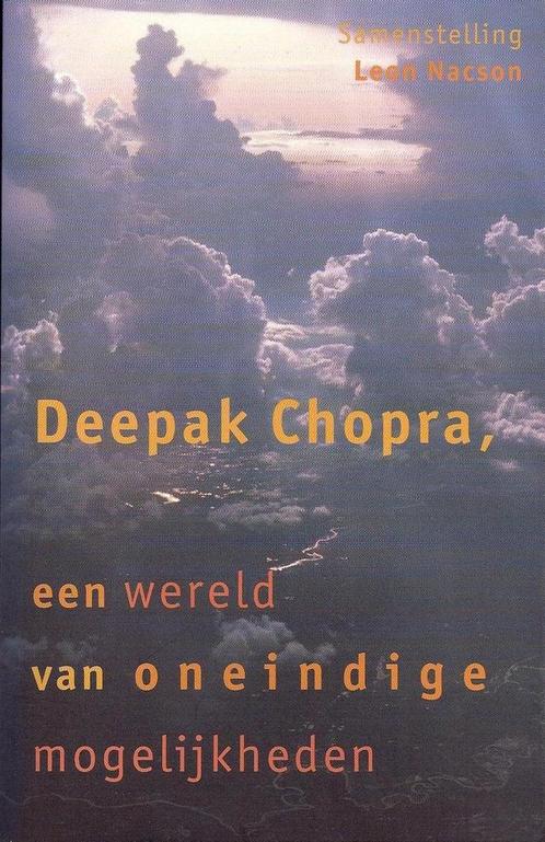 Deepak Chopra, een wereld van oneindige mogelijkheden - Leon, Boeken, Esoterie en Spiritualiteit, Verzenden