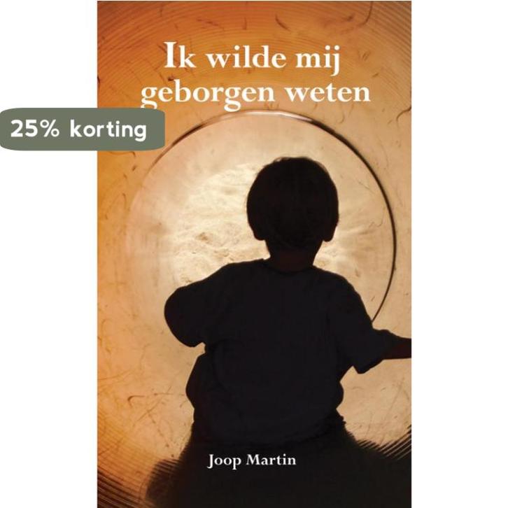 Ik wilde mij geborgen weten 9789089540799 Joel Martin, Boeken, Hobby en Vrije tijd, Gelezen, Verzenden