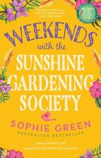 Weekends with the Sunshine Gardening Society 9780733651311, Verzenden, Gelezen, Sophie Green