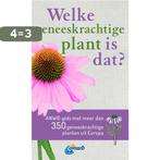 Welke geneeskrachtige plant is dat? ANWB geneeskrachtige, Verzenden, Zo goed als nieuw, Wolfgang Hensel