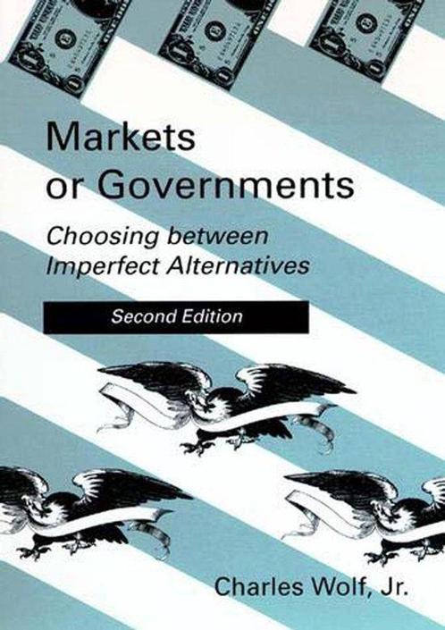 Markets or Governments - Choosing Between Imperfect, Boeken, Taal | Engels, Zo goed als nieuw, Verzenden