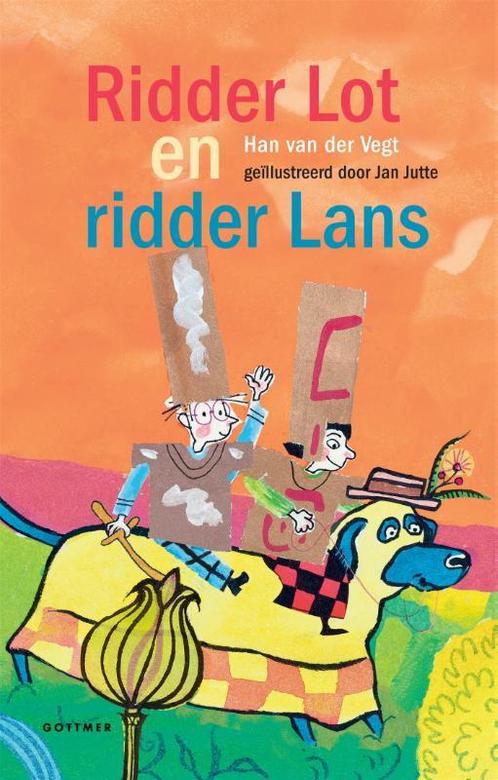Ridder Lot en ridder Lans 9789025770792 Han van der Vegt, Boeken, Kinderboeken | Jeugd | onder 10 jaar, Gelezen, Verzenden
