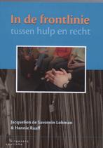 9789046901137 In de frontlinie tussen hulp en recht, Verzenden, Zo goed als nieuw, J. de Savornin Lohman