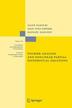 Fourier Analysis And Nonlinear Partial Differential Equation, Verzenden, Zo goed als nieuw, Jean-Yves Chemin