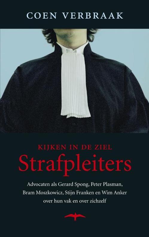 Strafpleiters / Kijken in de ziel 9789060059517, Boeken, Romans, Zo goed als nieuw, Verzenden