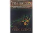 De Vergeving. - Tim Griggs. - De Vergeving. - Tim Griggs., Boeken, Ophalen of Verzenden, Nieuw