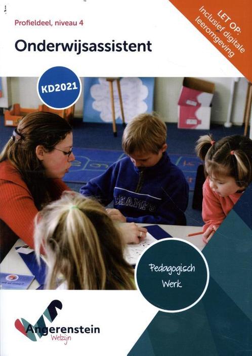 Onderwijsassistent Niveau 4 9789037257229, Boeken, Studieboeken en Cursussen, Zo goed als nieuw, Verzenden