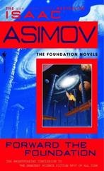 Forward the foundation / The Foundation novels 9780553565072, Boeken, Verzenden, Gelezen, Isaac Asimov