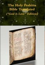 9781794849426 The Holy Peshitta Bible Translated ( God Is..., Boeken, Godsdienst en Theologie, Nieuw, Rev. David Bauscher, Verzenden