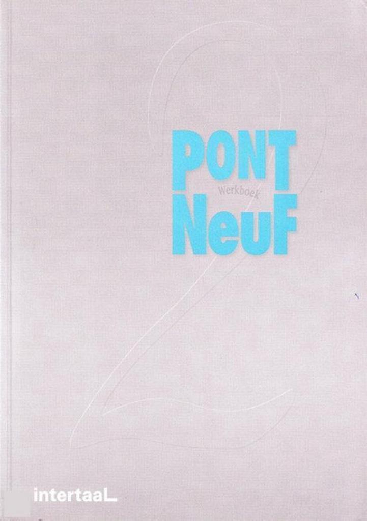 Werkboek Pont neuf 2 9789054511212 J. Bruchet, Boeken, Overige Boeken, Gelezen, Verzenden